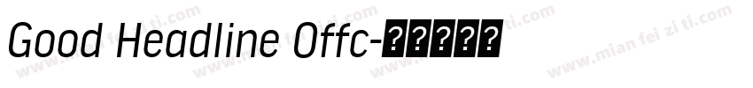 Good Headline Offc字体转换